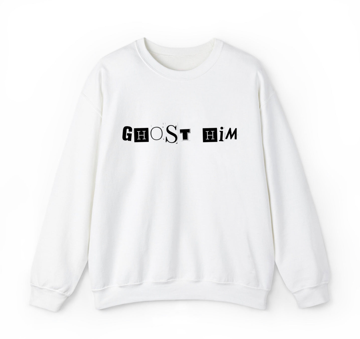 Ghost Him Sweatshirt