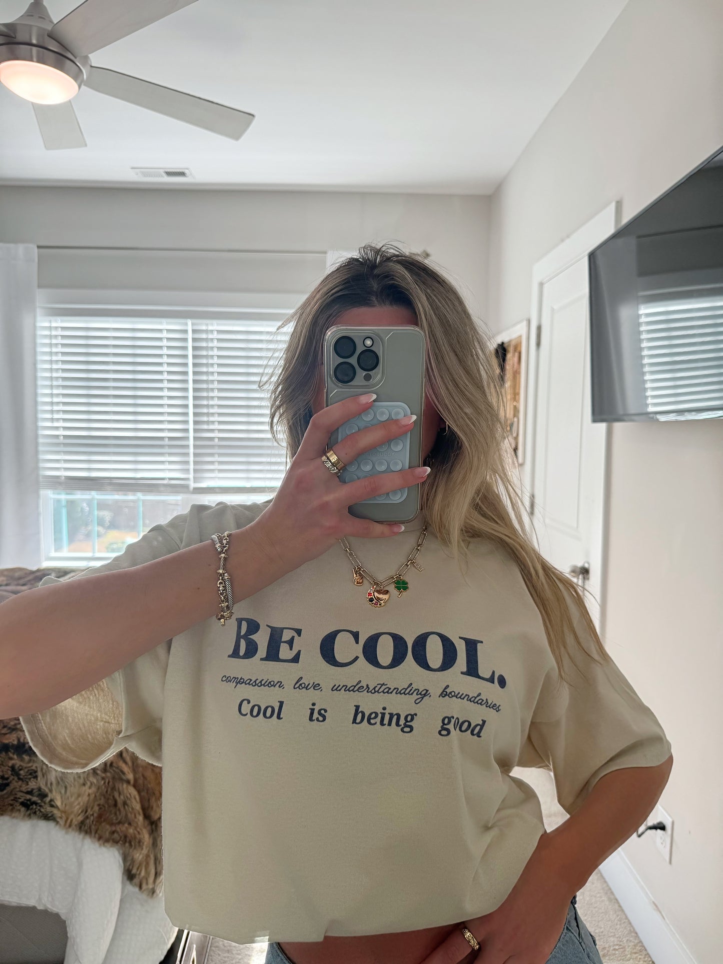 Be Cool T-shirt
