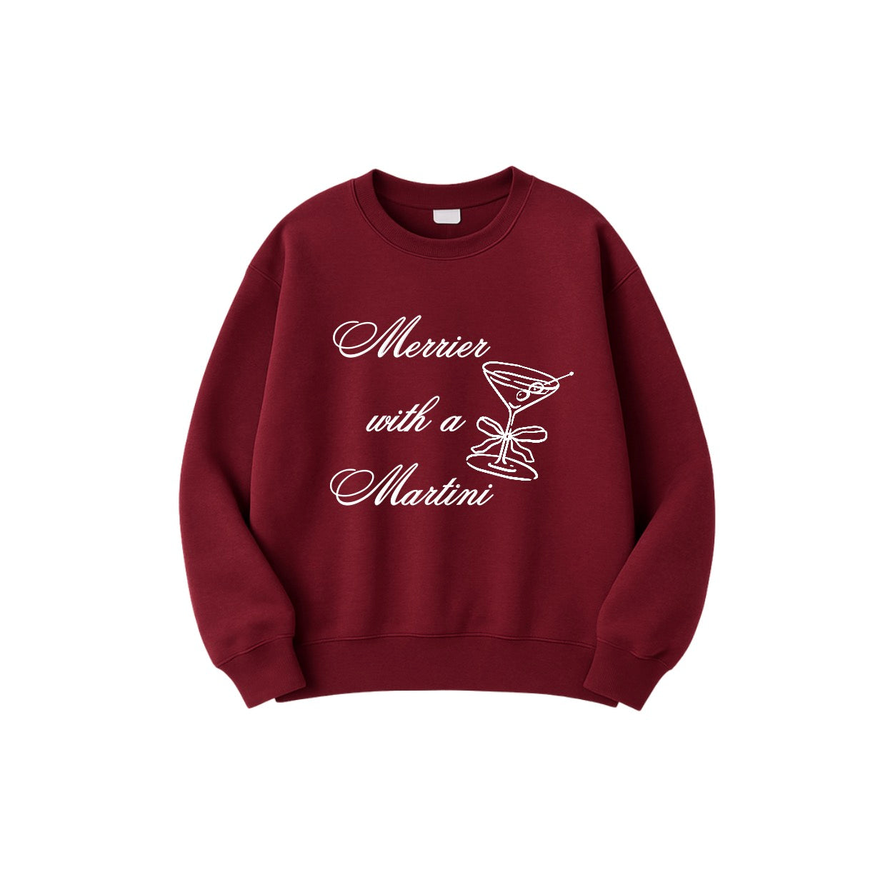 Merrier with a Martini Sweatshirt