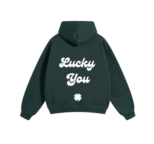 Lucky You Hoodie