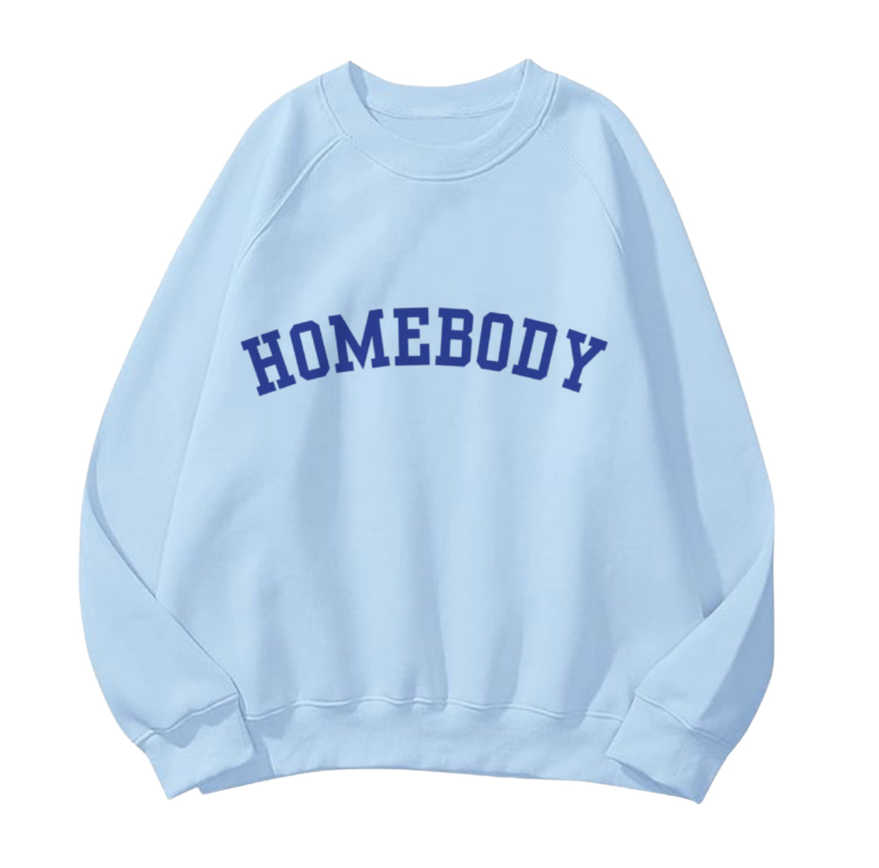 Homebody Sweatshirt