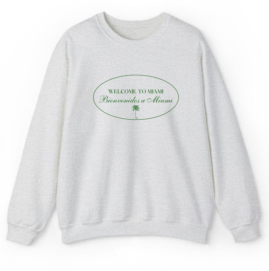 Welcome to Miami Sweatshirt